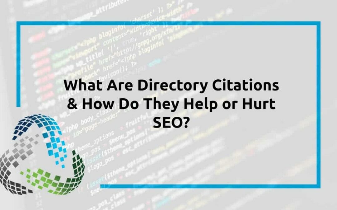 What Are Directory Citations & How Do They Help or Hurt SEO?