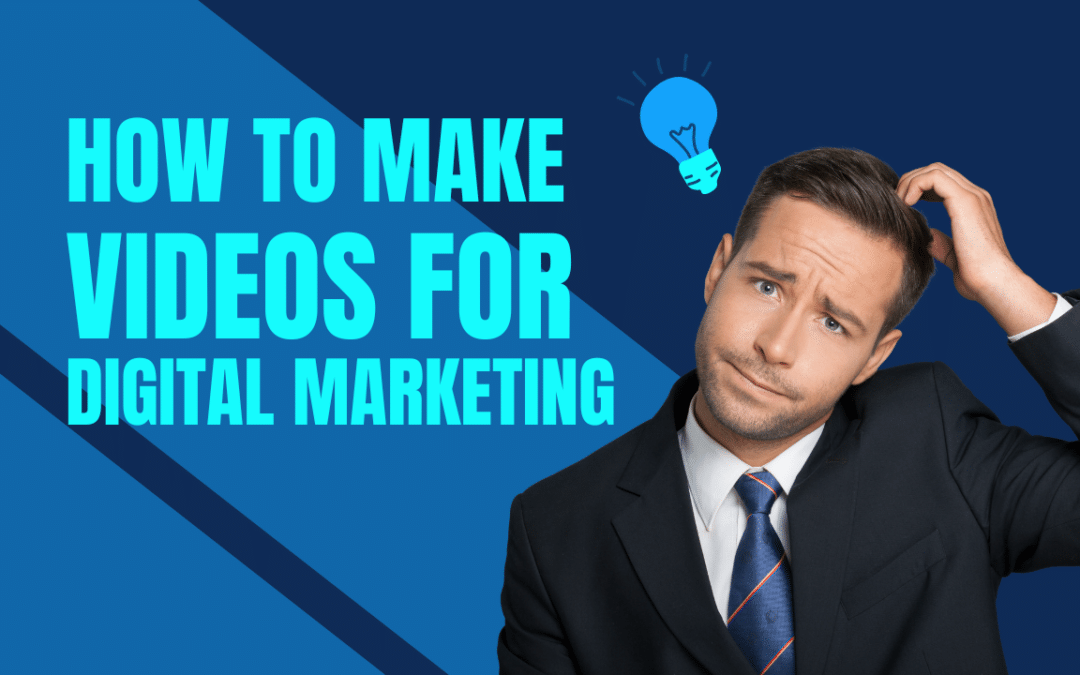 Lights, Camera, Conversion: A Quick Guide to Crafting Videos for Your Digital Marketing