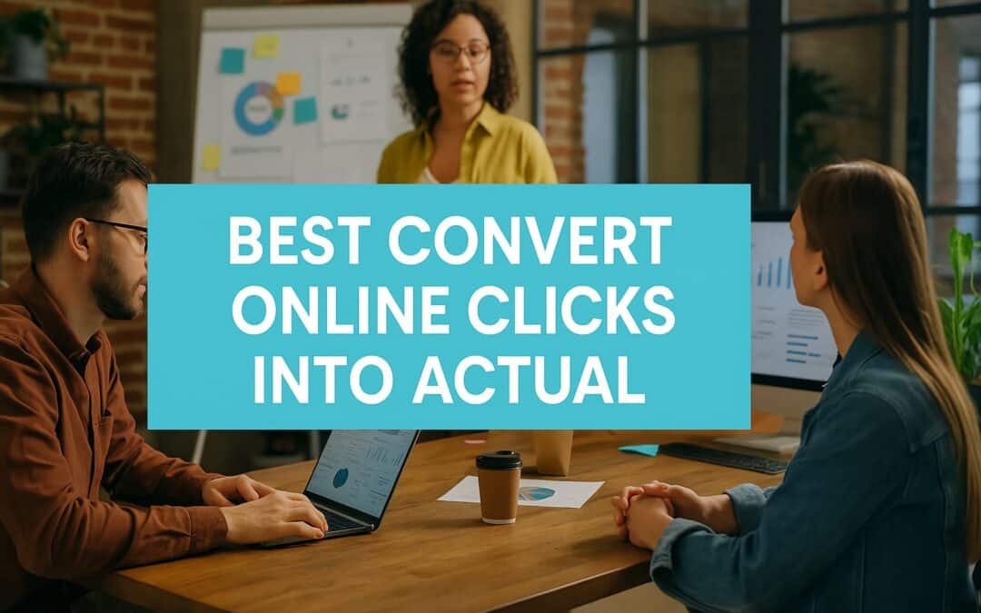 8 Best Convert Online Clicks Into Actual Customers That Drive Revenue In 2026